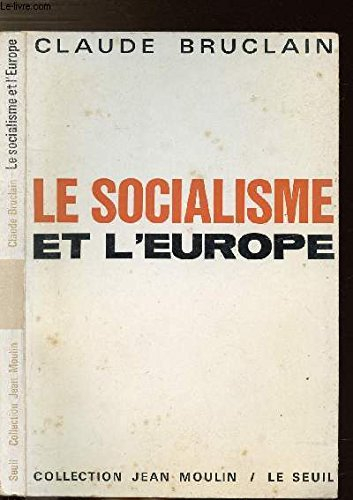 le socialisme et l'europe