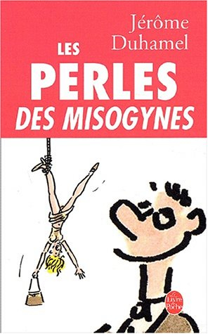 Les perles des misogynes
