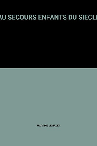 au secours des enfants du siècle: regards croisés sur l'ose