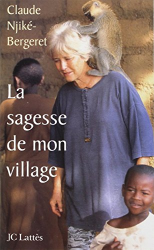 La sagesse de mon village