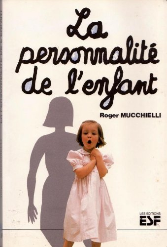 la personnalité de l'enfant