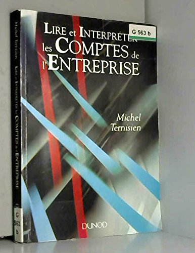Lire et interpréter les comptes de l'entreprise