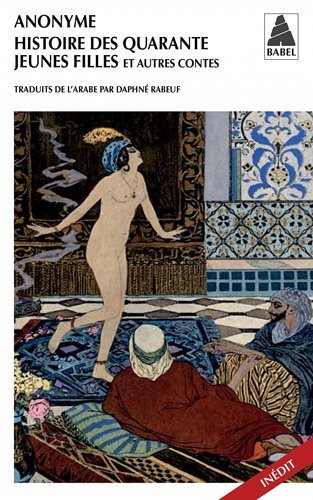 Histoire des quarante jeunes filles : et autres contes