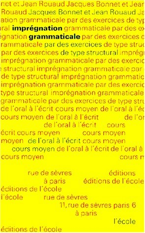 Imprégnation grammaticale par des exercices de type structural : CM, niveau 2