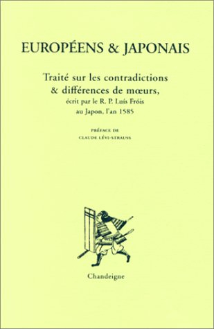 Européens & Japonais : traité sur les contradictions & différences de moeurs