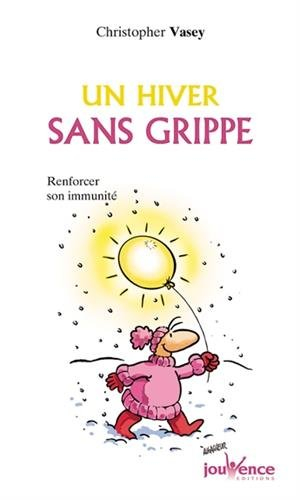 Un hiver sans grippe : renforcer son immunité