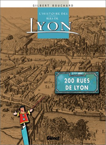 L'histoire des rues de Lyon