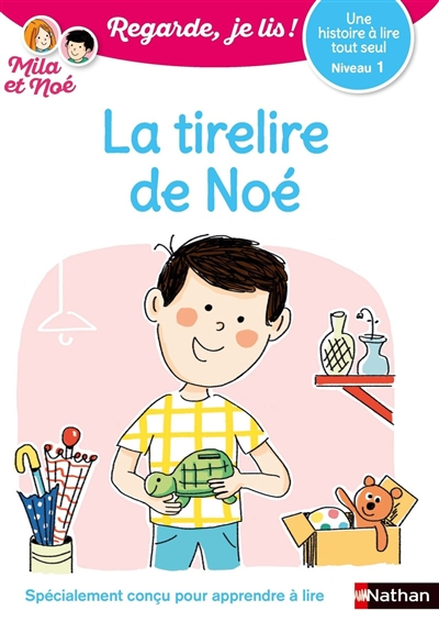 La tirelire de Noé : une histoire à lire tout seul, niveau 1