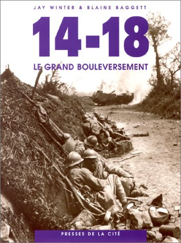 1914-1918 : la Grande Guerre, creuset du XXe siècle