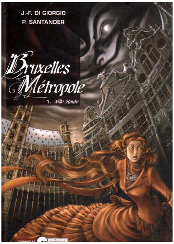Bruxelles métropole. Vol. 1. Ville haute