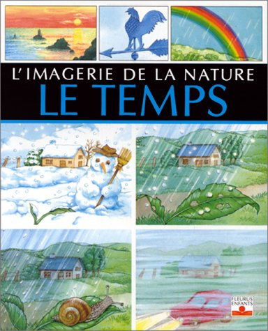 temps -imagerie de la nature-