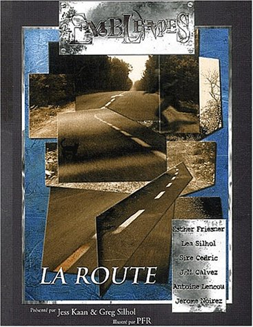 Emblèmes, n° 9. La route
