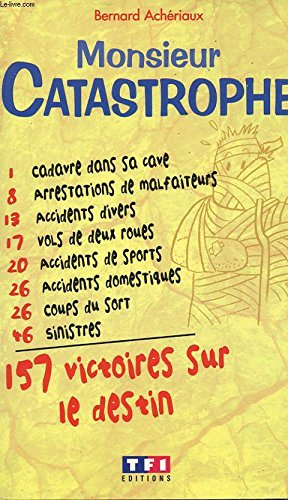 Monsieur Catastrophe