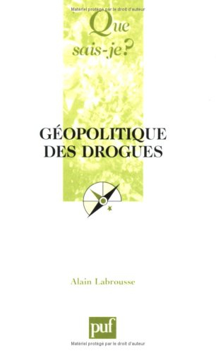 Géopolitique des drogues