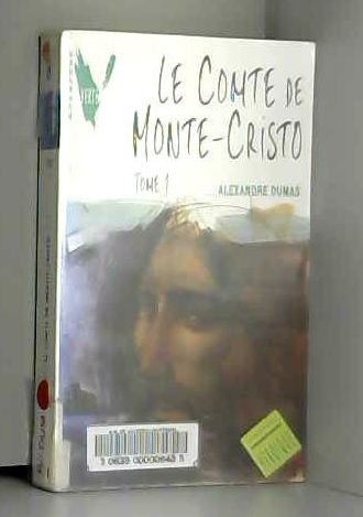 Le comte de Monte-Cristo. Vol. 1