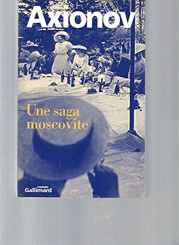Une saga moscovite