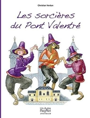 Les sorcières du pont Valentré