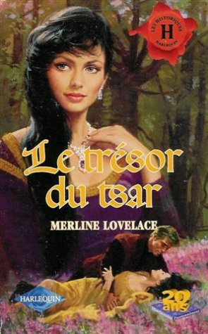 le trésor du tsar : collection : harlequin les historiques n° 118
