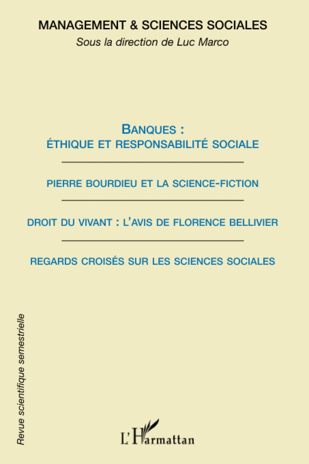 Management & sciences sociales, n° 2. Banques : éthique et responsabilité sociale