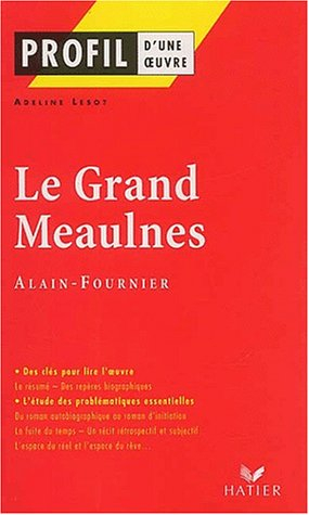 le grand meaulnes, alain-fournier
