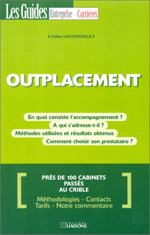Outplacement : en quoi consiste l'accompagnement ?, a qui s'adresse-t-il ?, méthodes utlisées et rés
