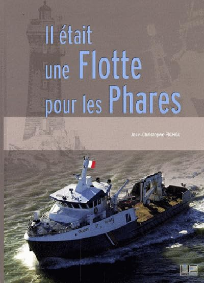 Il était une flotte pour les phares : l'histoire douloureuse de la flotte de travail des phares et b