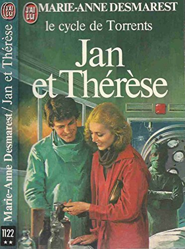 le cycle de torrents, tome 3 : jan et thérèse