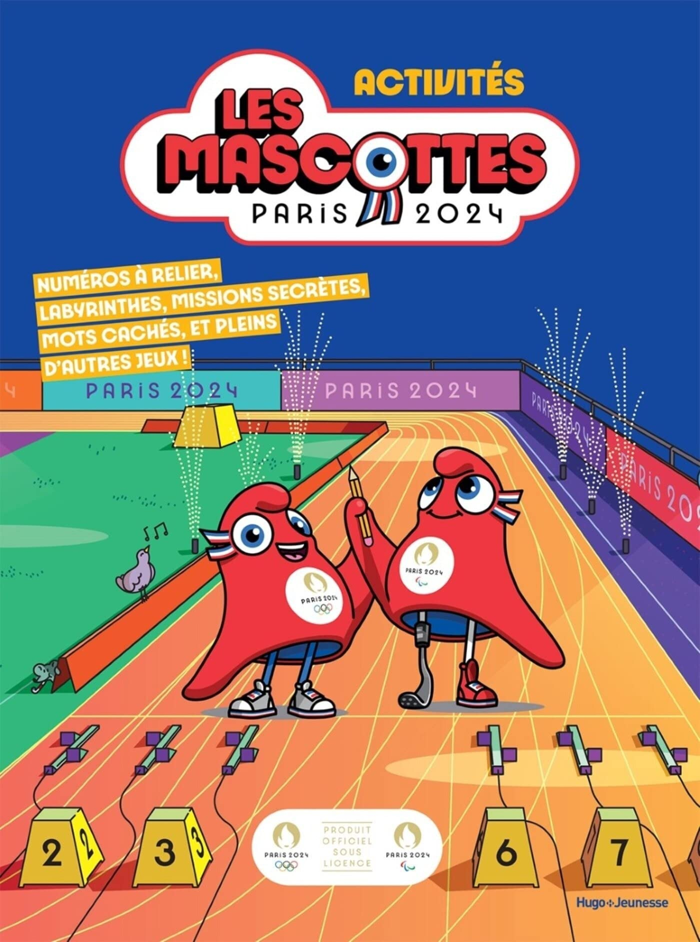 Les mascottes Paris 2024 : activités : numéros à relier, labyrinthes, missions secrètes, mots cachés