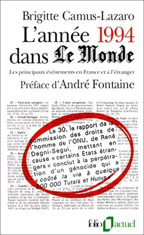 L'année 1994 dans Le Monde : les principaux événements en France et à l'étranger
