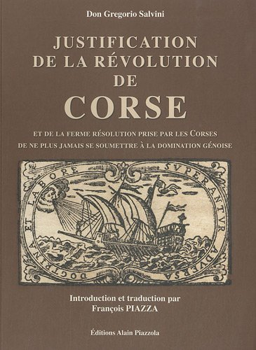 Justification de la Révolution de Corse et de la ferme résolution prise par les Corses de ne plus ja
