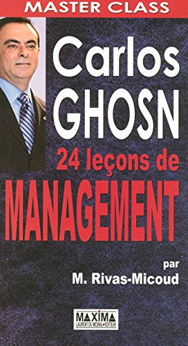 Carlos Ghosn : 24 leçons de management