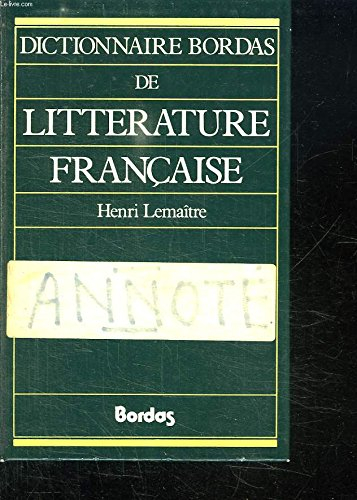 dictionnaire bordas de littérature française et francophone