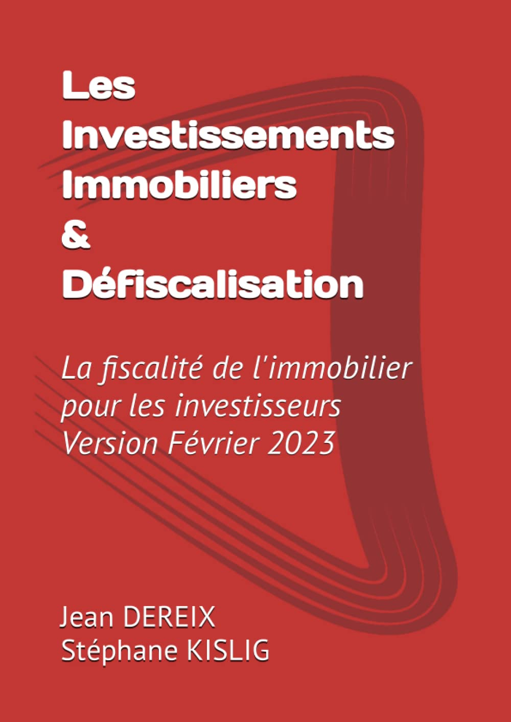 Les Investissement Immobiliers & Défiscalisation: La fiscalité de l'immobilier pour les investisseur