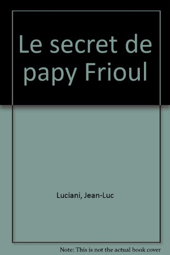 Le secret de papy Frioul