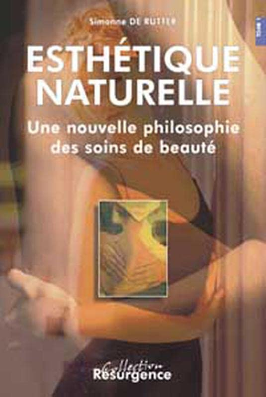 Esthétique naturelle : une nouvelle philosophie des soins de beauté