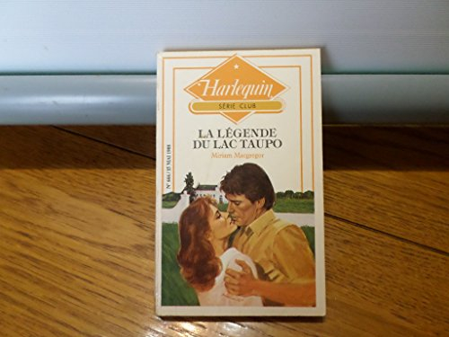 La Légende du lac Taupo (Harlequin)