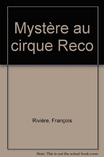 Mystère au cirque Reco