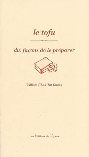 Le tofu : dix façons de le préparer
