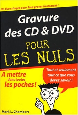 gravure des cd et des dvd pour les nuls