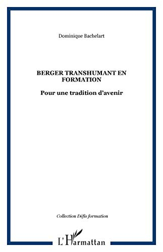 Berger transhumant en formation : pour une tradition d'avenir