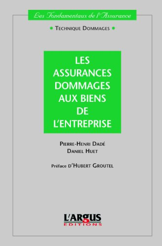 les assurances dommages aux biens de l'entreprise