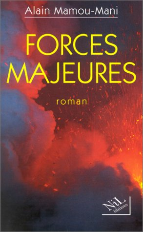 Forces majeures : roman vert