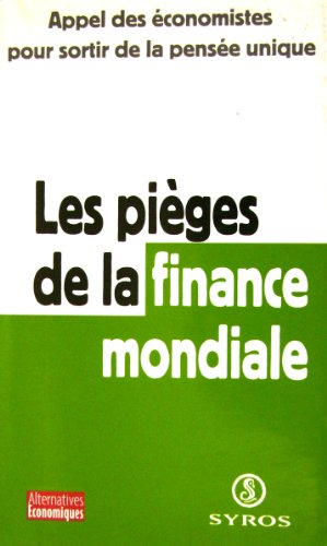 Les pièges de la finance mondiale