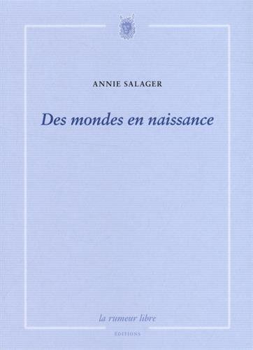 Des mondes en naissance. La vie à côté