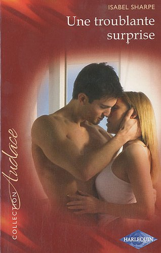 Une troublante surprise