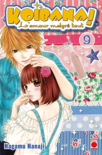 Koibana ! : l'amour malgré tout. Vol. 9