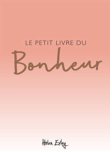 Le petit livre du bonheur