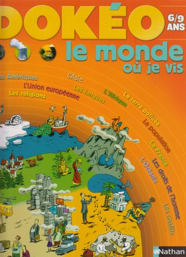 Dokéo, le monde où je vis : 6-9 ans