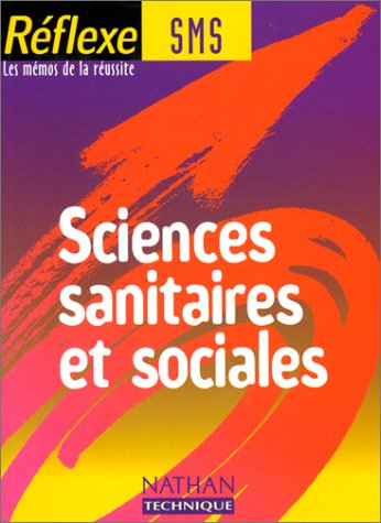 aide mémoire bac sms : sciences sanitaires et sociales