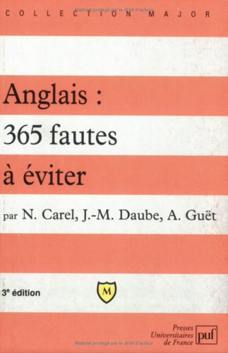 Anglais : 365 fautes à éviter : première, terminale, toutes sections